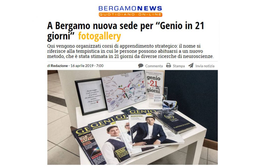 Bergamo News | A Bergamo nuova sede per Genio in 21 Giorni
